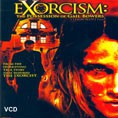 Exorcism - The Possession Of Gail Bowers